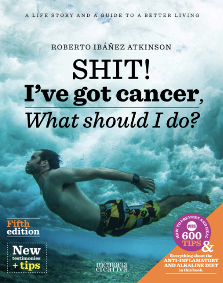 Shit! I've Got Cancer, What Should I Do?